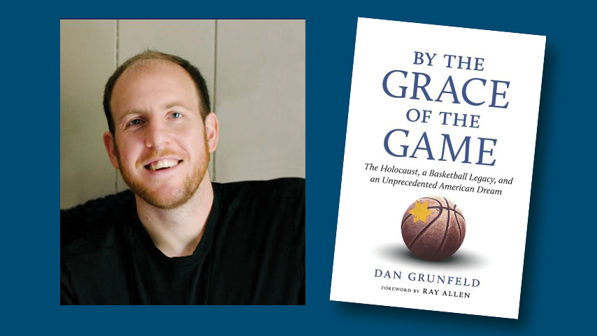 Image with headshot of Dan Grunfeld and a graphic of his book cover